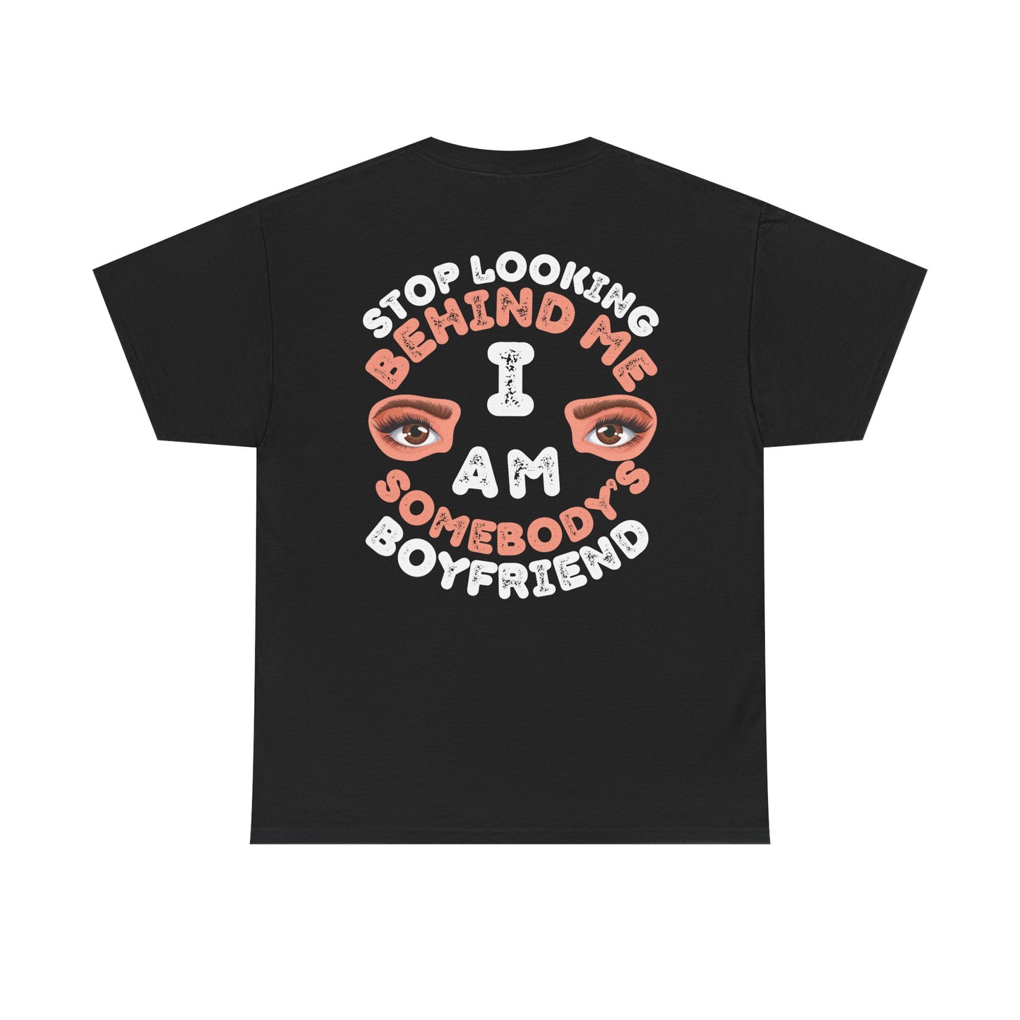 Funny Shirt For Boyfriends (Front and Back Prints) | I am Somebody's Boyfriend | Super T-shirt