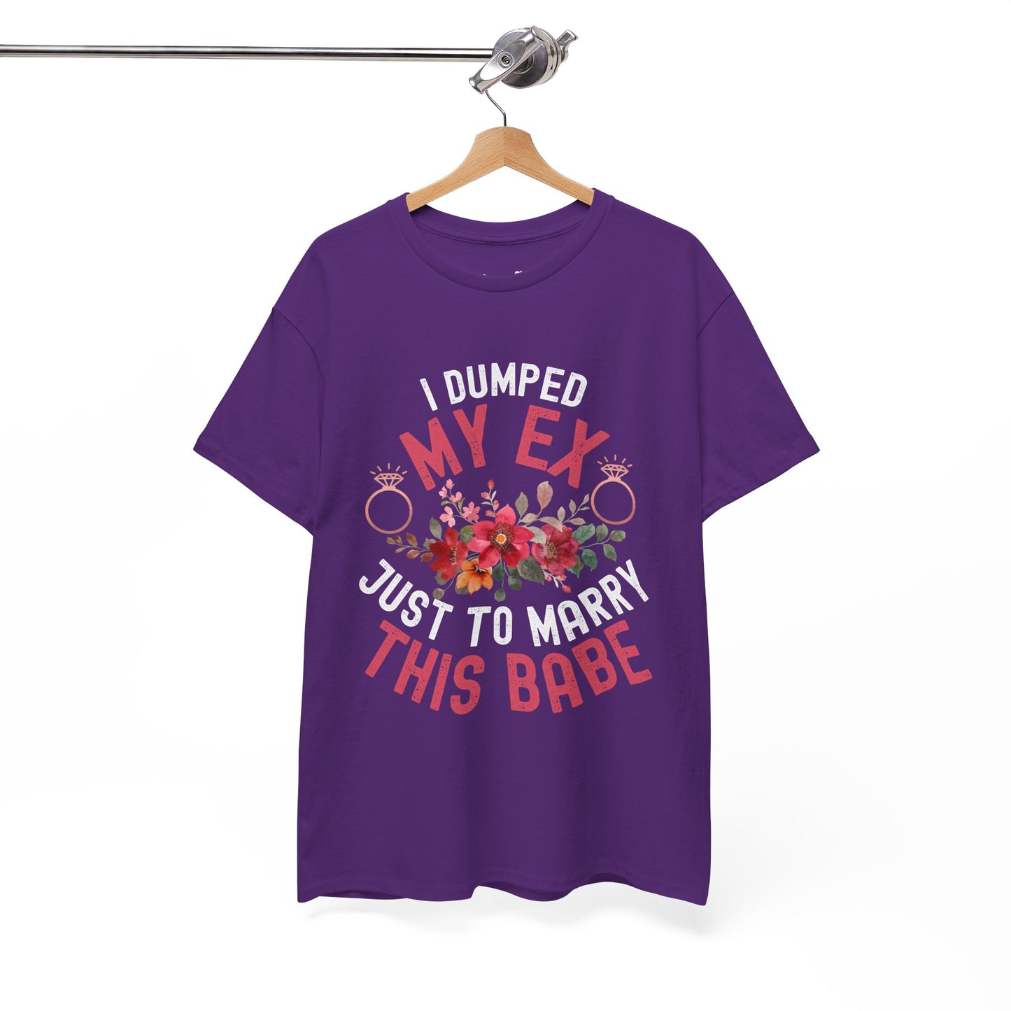 Couple Engagement Party T-Shirts | I Dumped My Ex Just to Marry This Dude | Two Super Shirts