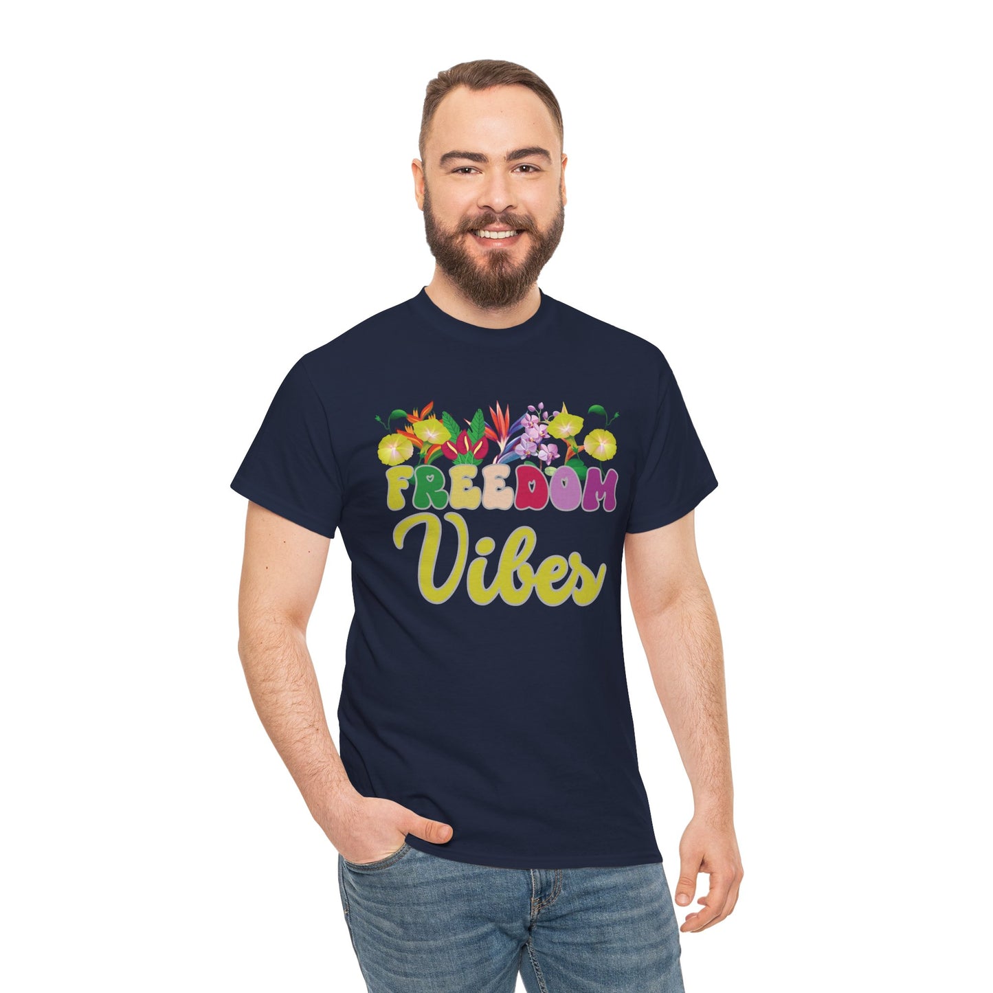 Freedom Vibes Tee | Super Shirt for Positive Affirmations