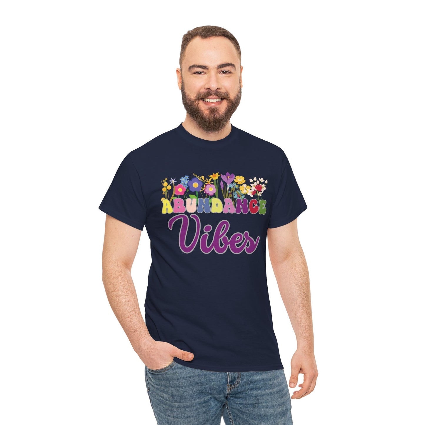 Abundance Vibes Tee | Super Shirt for Positive Affirmations