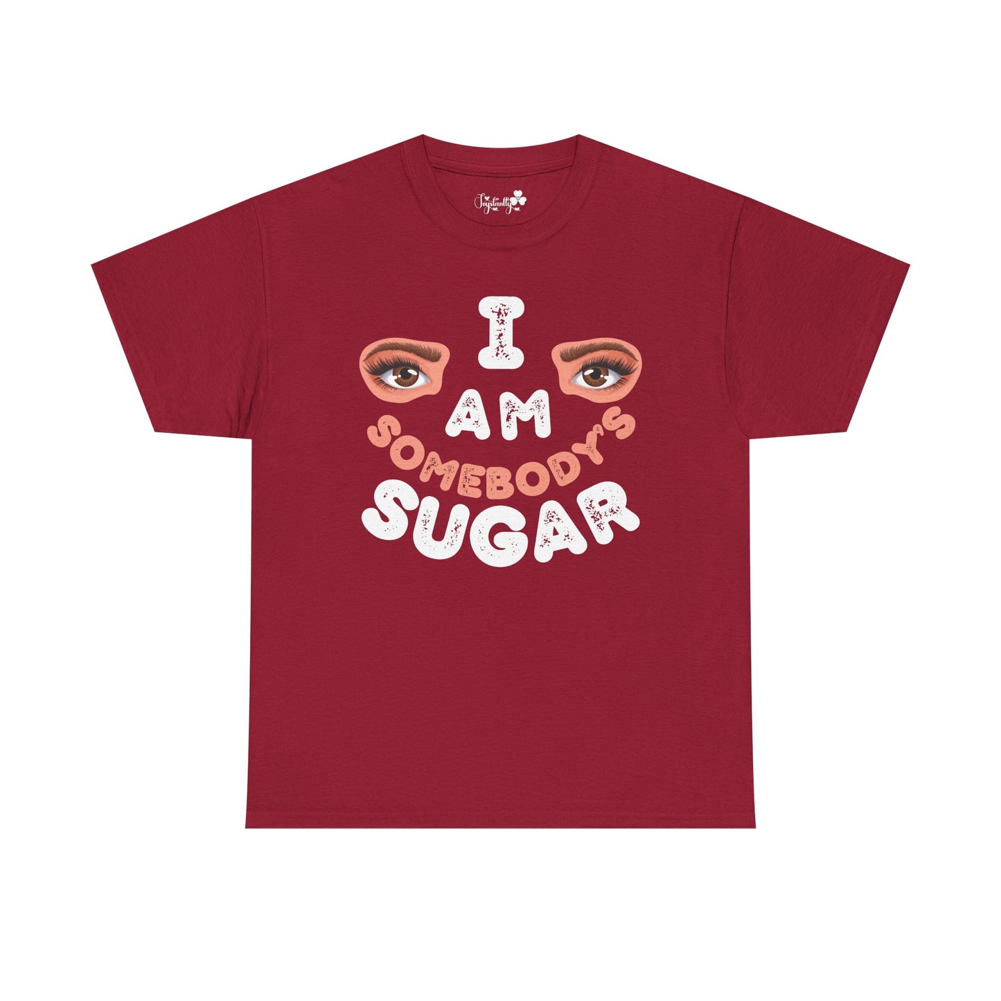 Funny Shirt For Wives (Front and Back Prints) | I am Somebody's Sugar | Super T-shirt