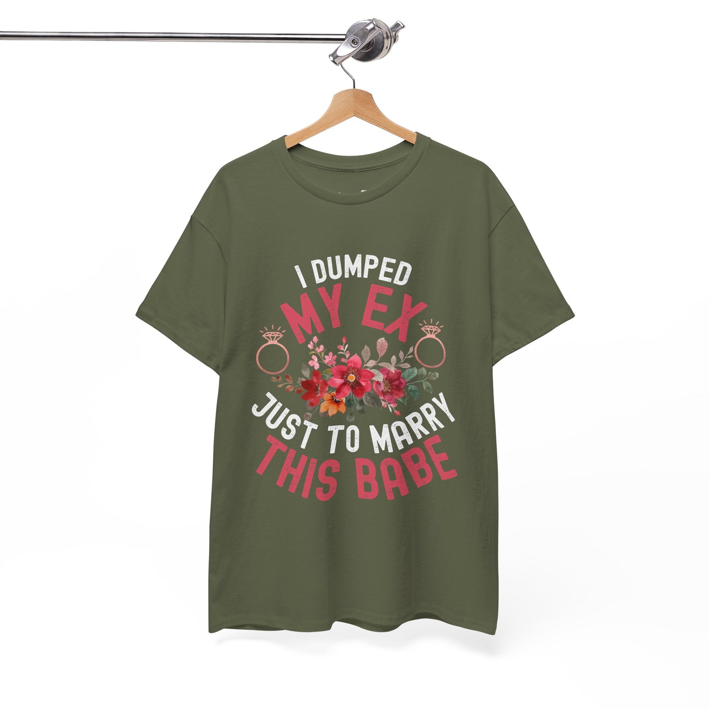 Couple Engagement Party T-Shirts | I Dumped My Ex Just to Marry This Dude | Two Super Shirts