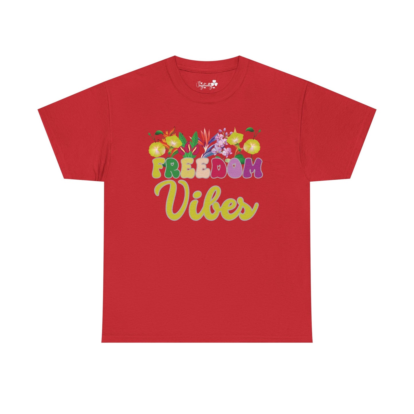 Freedom Vibes Tee | Super Shirt for Positive Affirmations