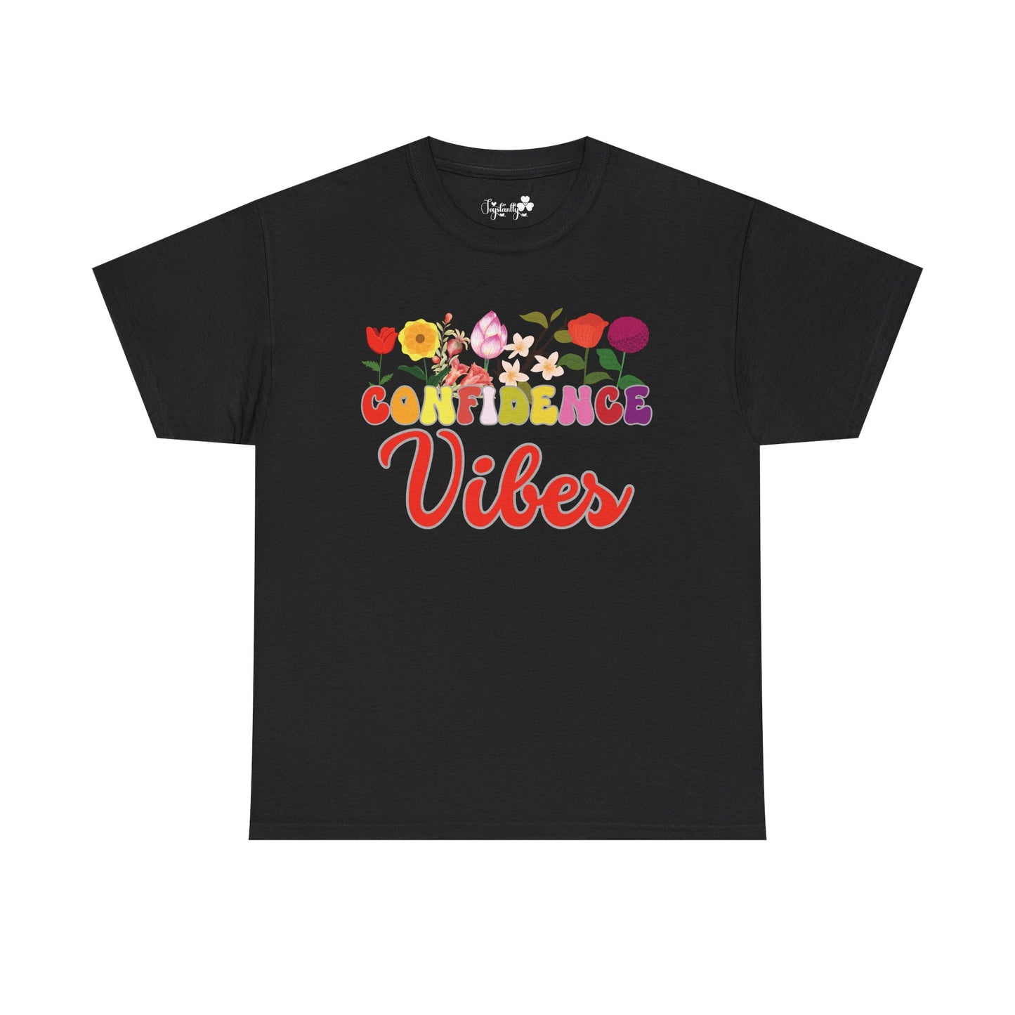 Confidence Vibes Tee | Super Shirt for Positive Affirmations