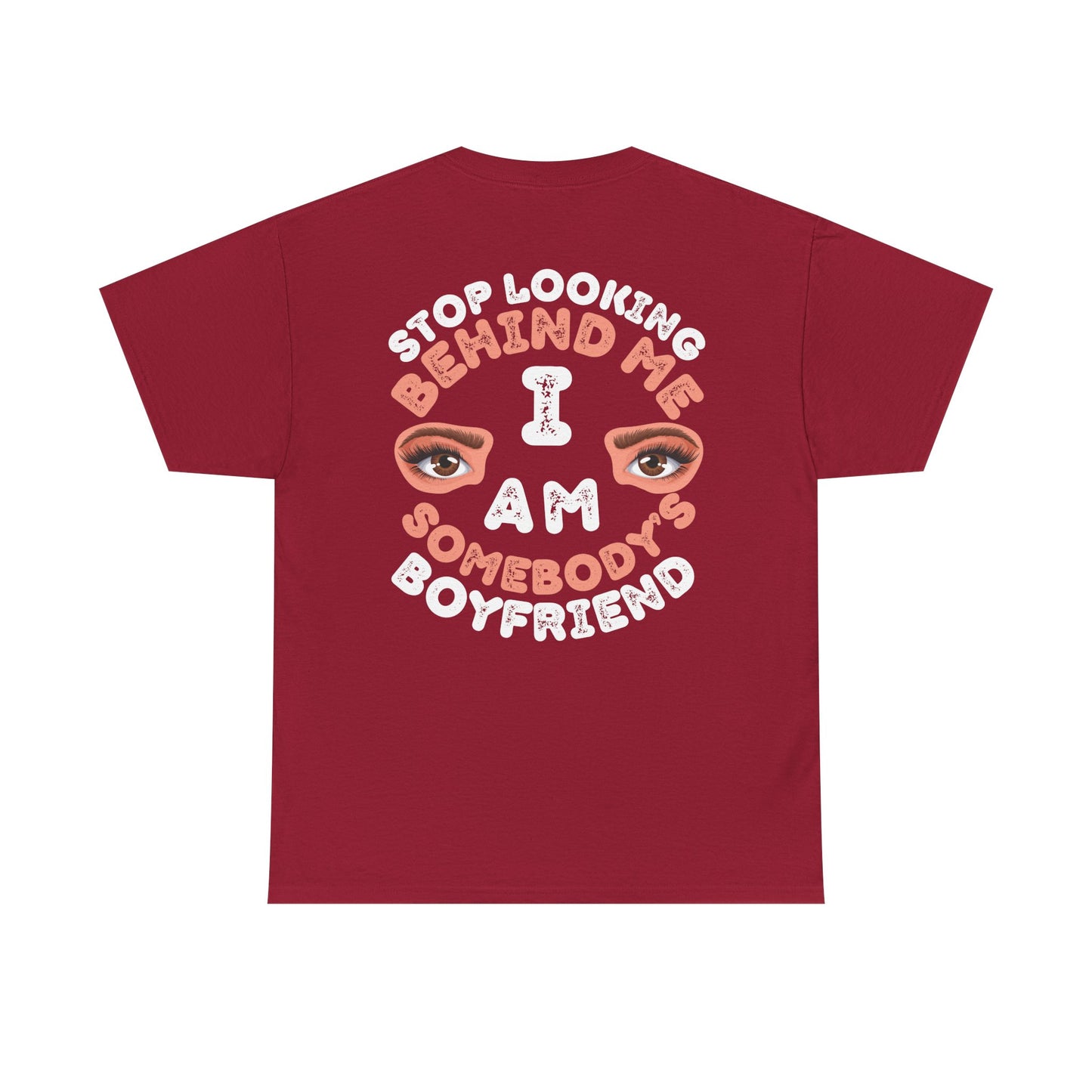 Funny Shirt For Boyfriends (Front and Back Prints) | I am Somebody's Boyfriend | Super T-shirt