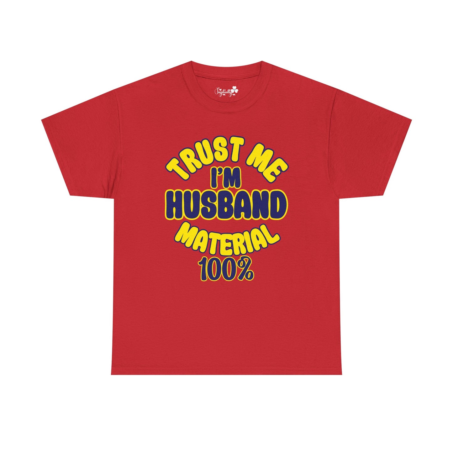 Couple Engagement Party T-Shirts | Trust Me, I'm Husband/Wife Material 100% | Two Super Shirts