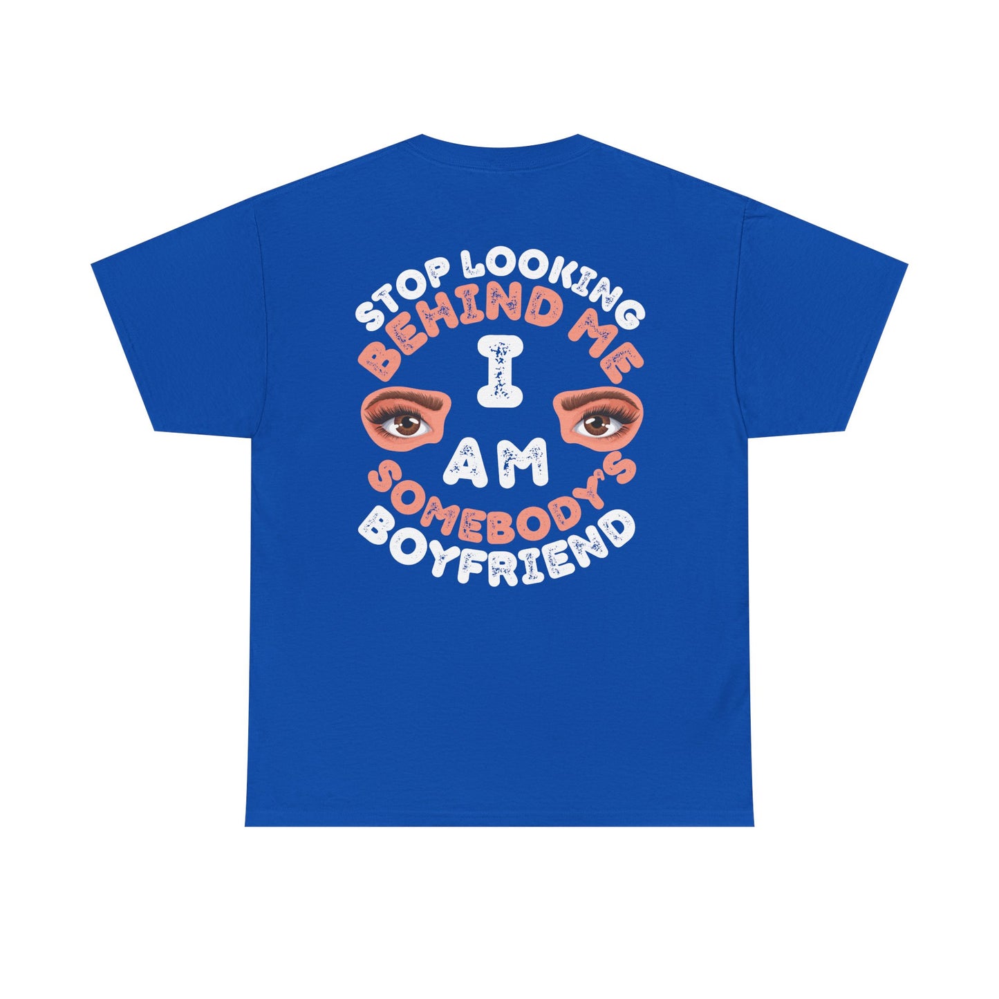 Funny Shirt For Boyfriends (Front and Back Prints) | I am Somebody's Boyfriend | Super T-shirt