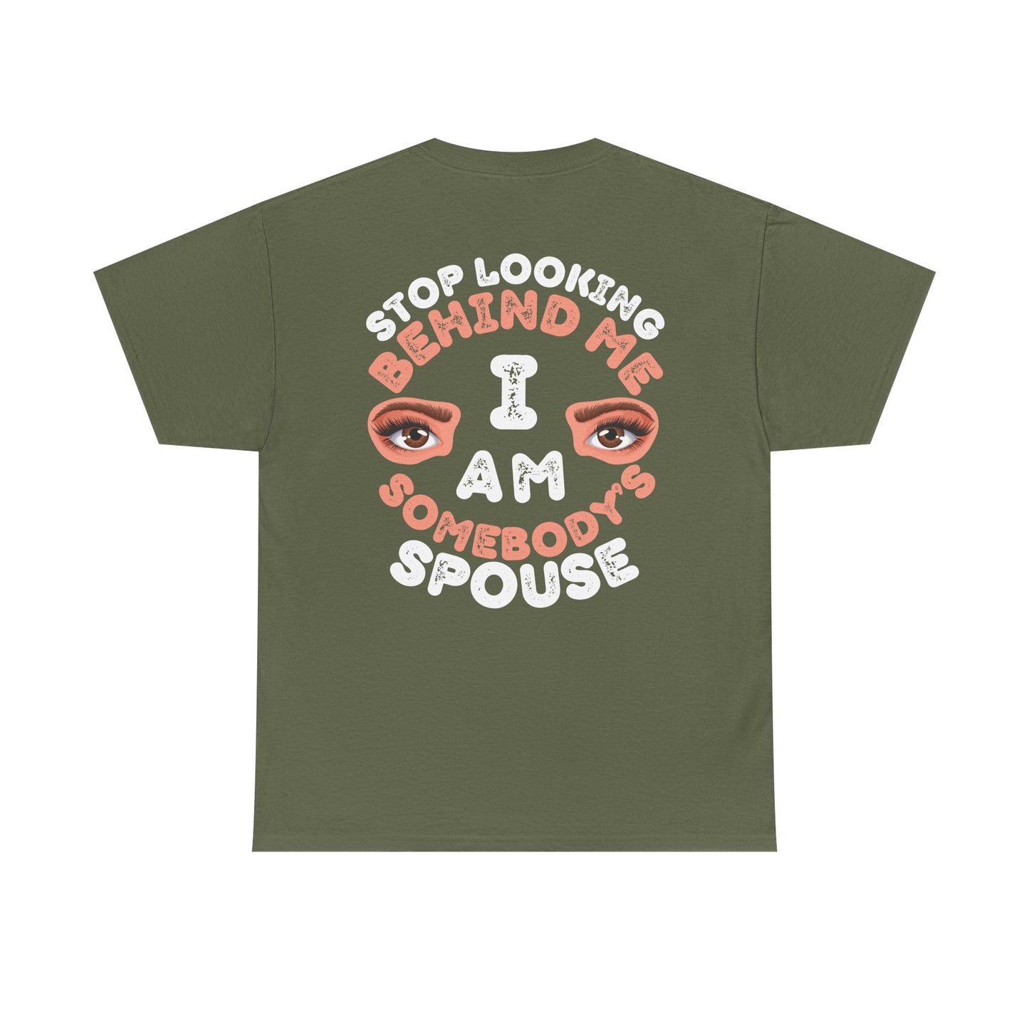 Funny Shirt For Wives (Front and Back Prints) | I am Somebody's Spouse | Super T-shirt