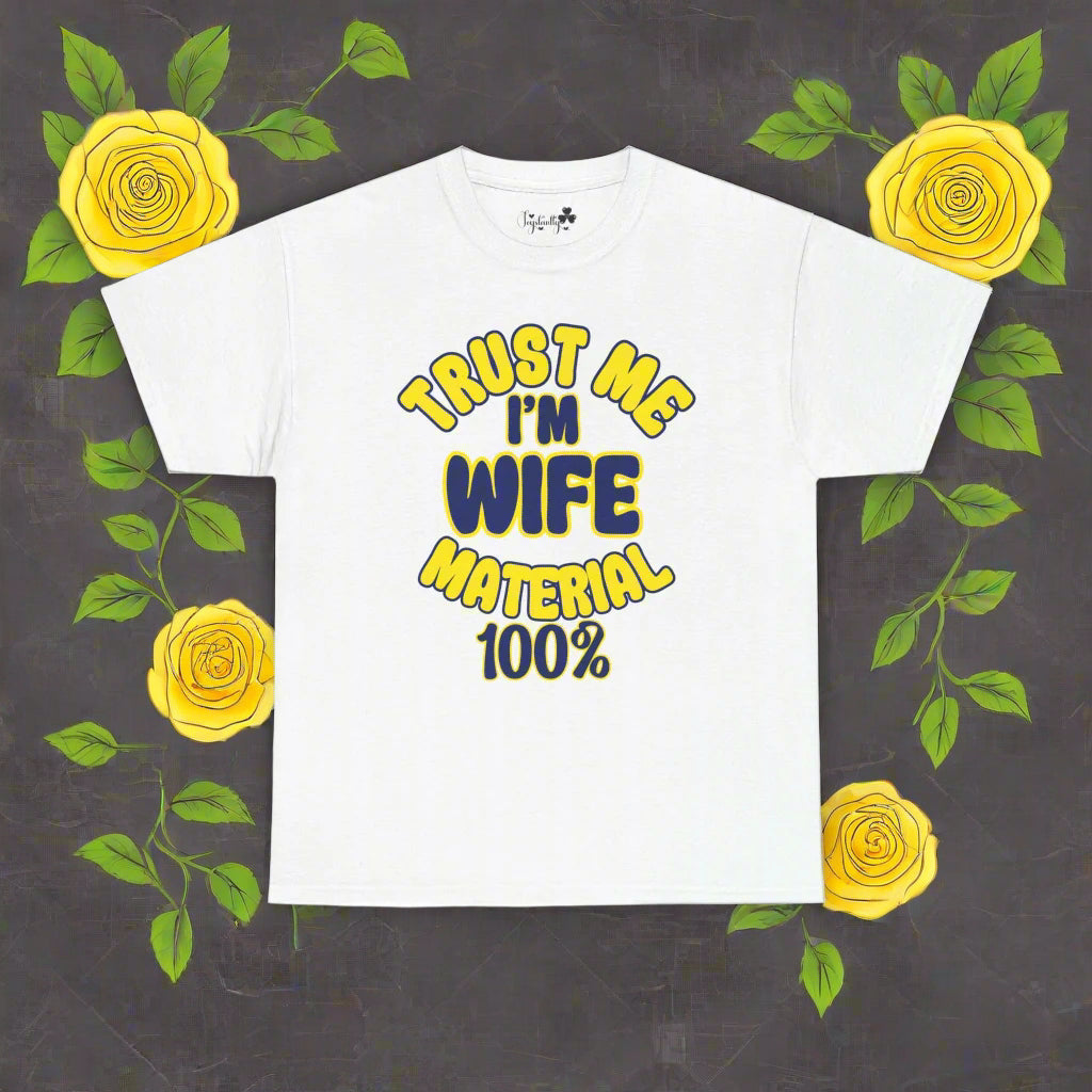 Couple Engagement Party T-Shirts | Trust Me, I'm Husband/Wife Material 100% | Two Super Shirts