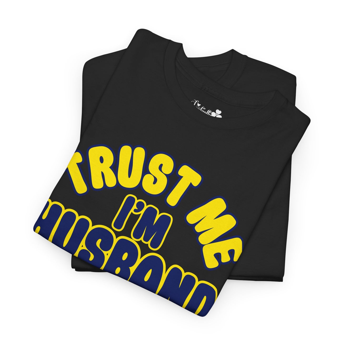 Funny Shirt For Engagement Parties | Trust Me, I'm Husband Material 100% | Super T-shirt