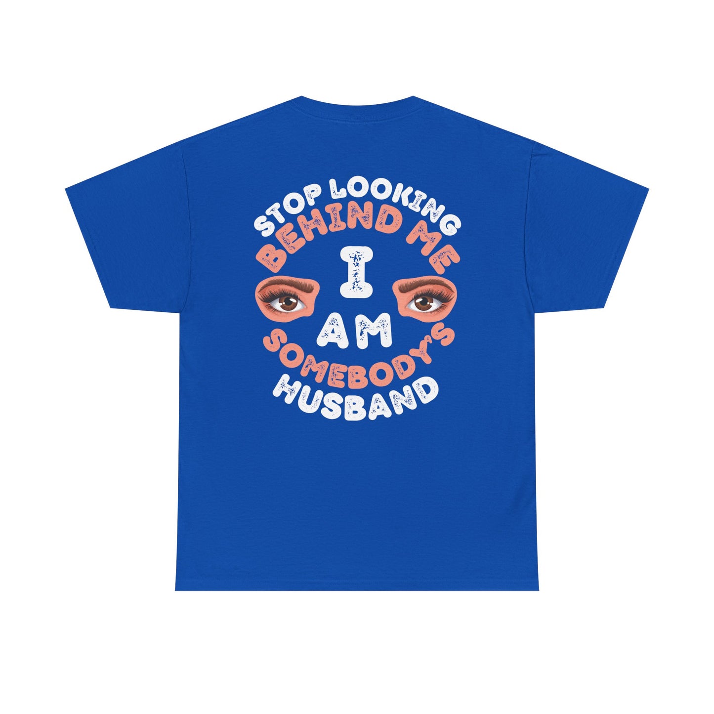Funny Shirt For Husbands (Front and Back Prints) | I am Somebody's Husband | Super T-shirt