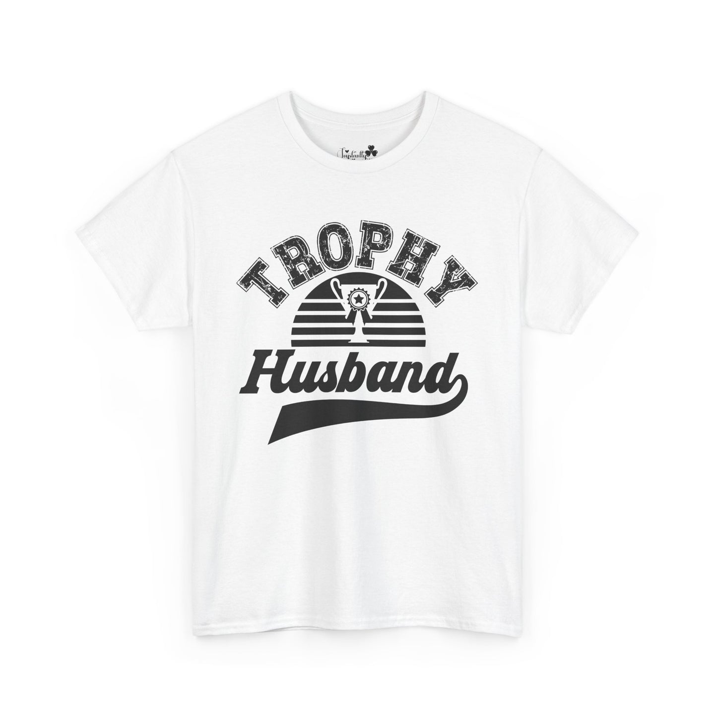 Cute T-Shirt For Funny Husbands | Trophy Husband | Super Shirt