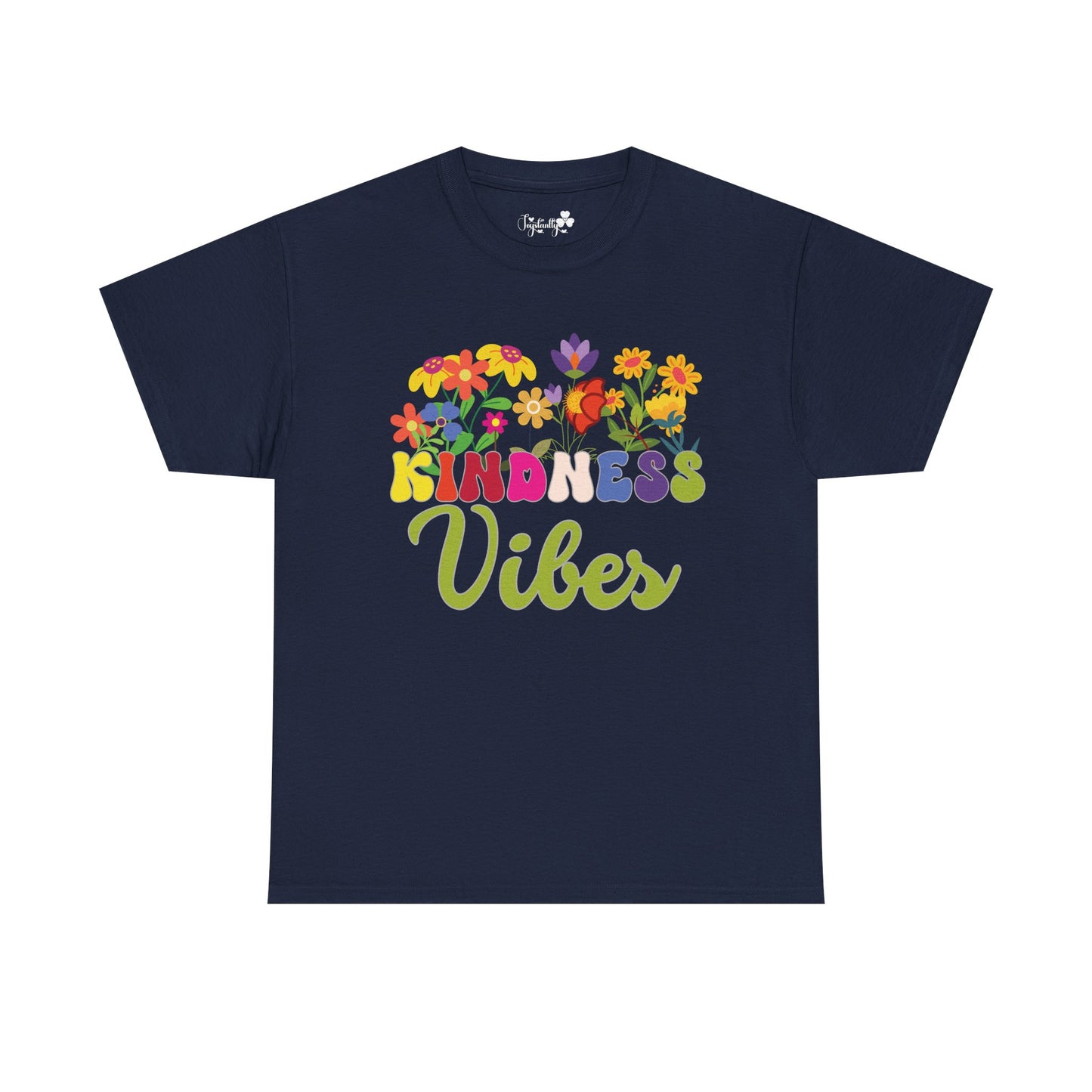 Kindness Vibes Tee | Super Shirt for Positive Affirmations