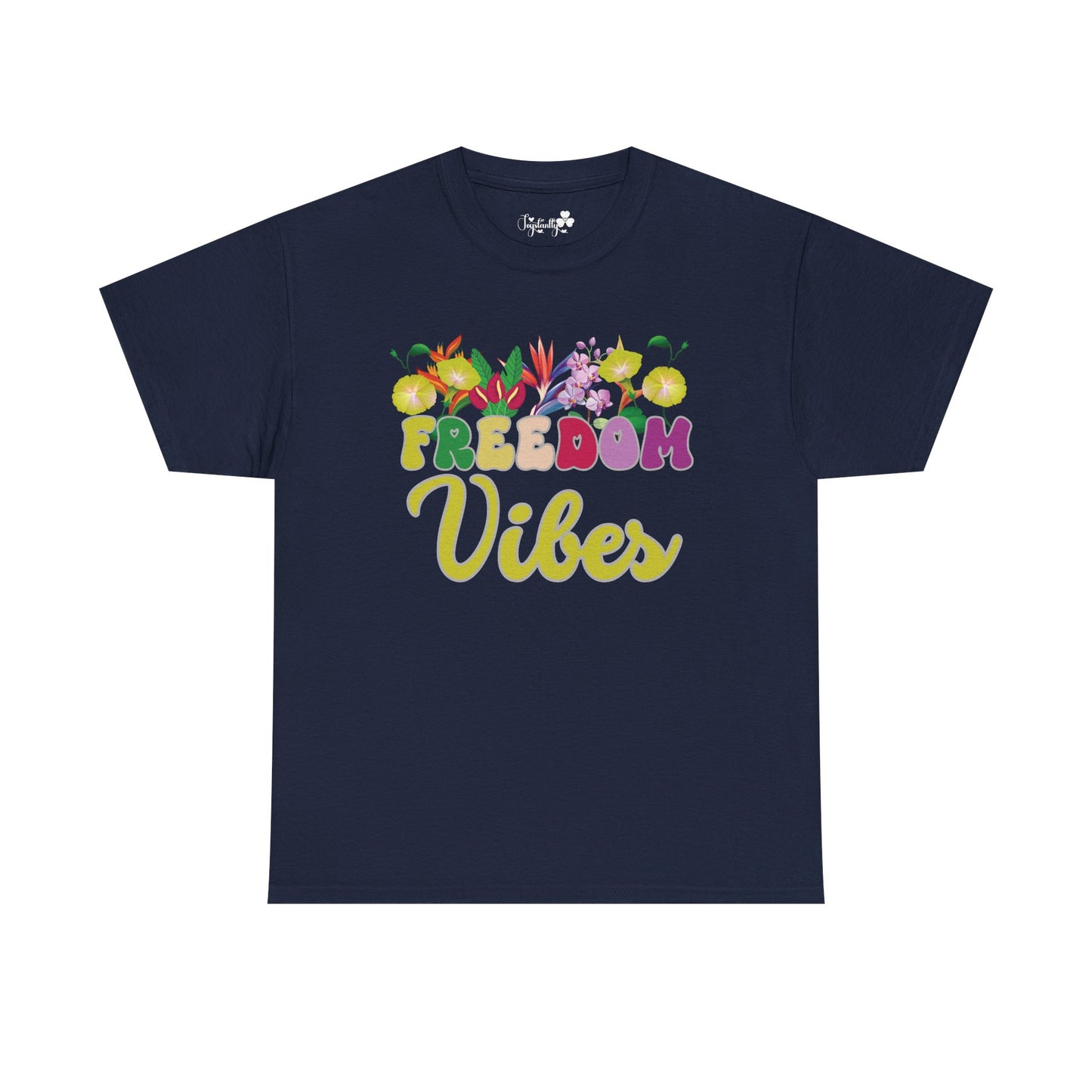 Freedom Vibes Tee | Super Shirt for Positive Affirmations