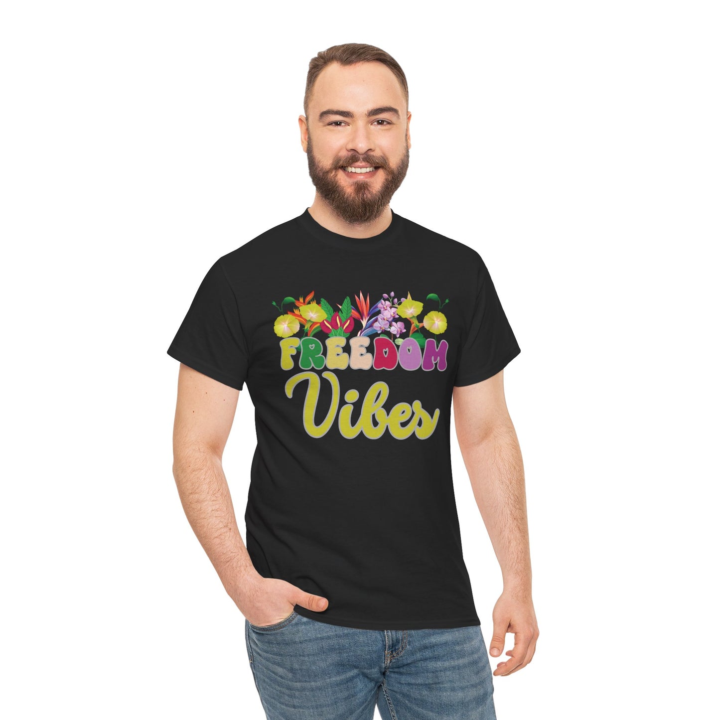 Freedom Vibes Tee | Super Shirt for Positive Affirmations
