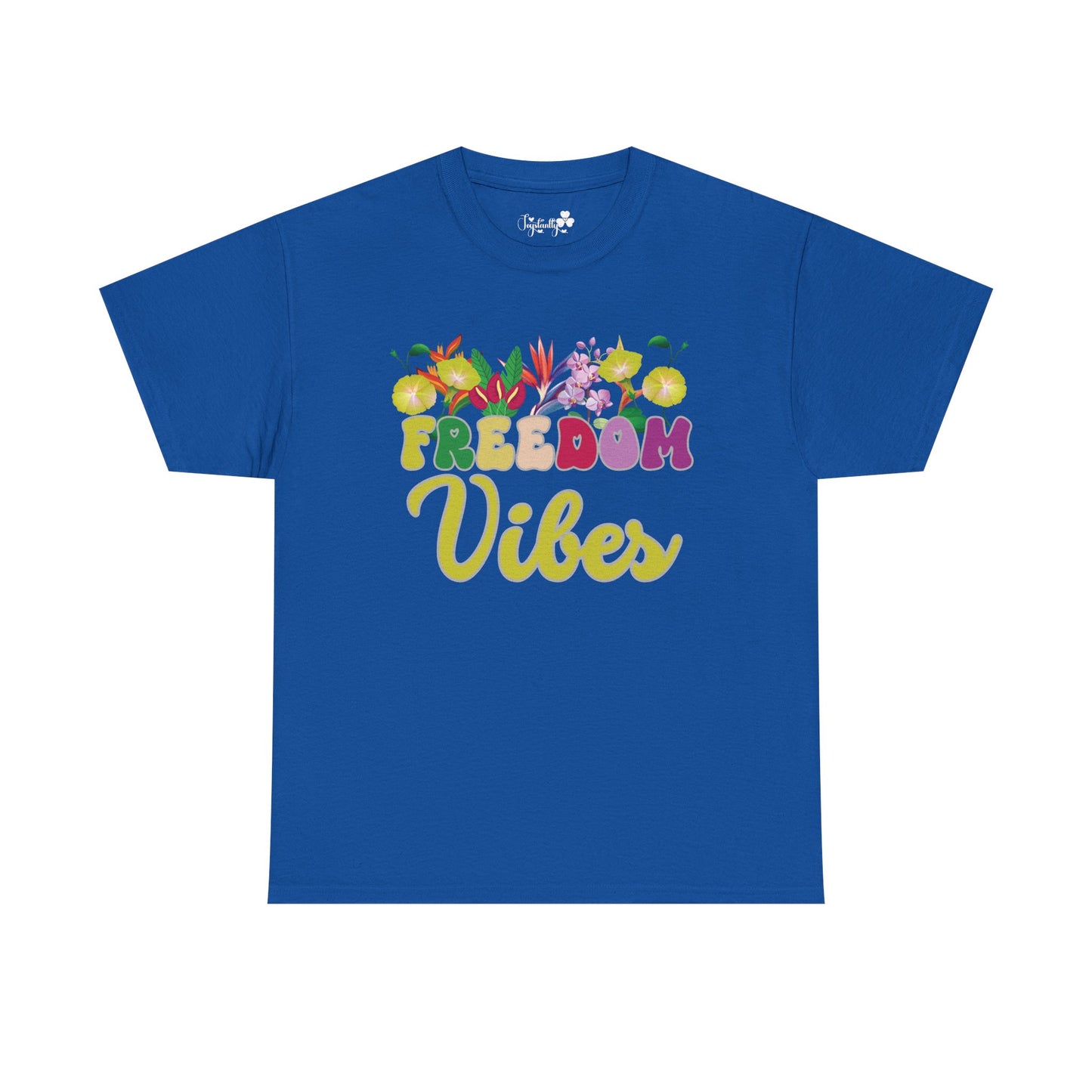Freedom Vibes Tee | Super Shirt for Positive Affirmations