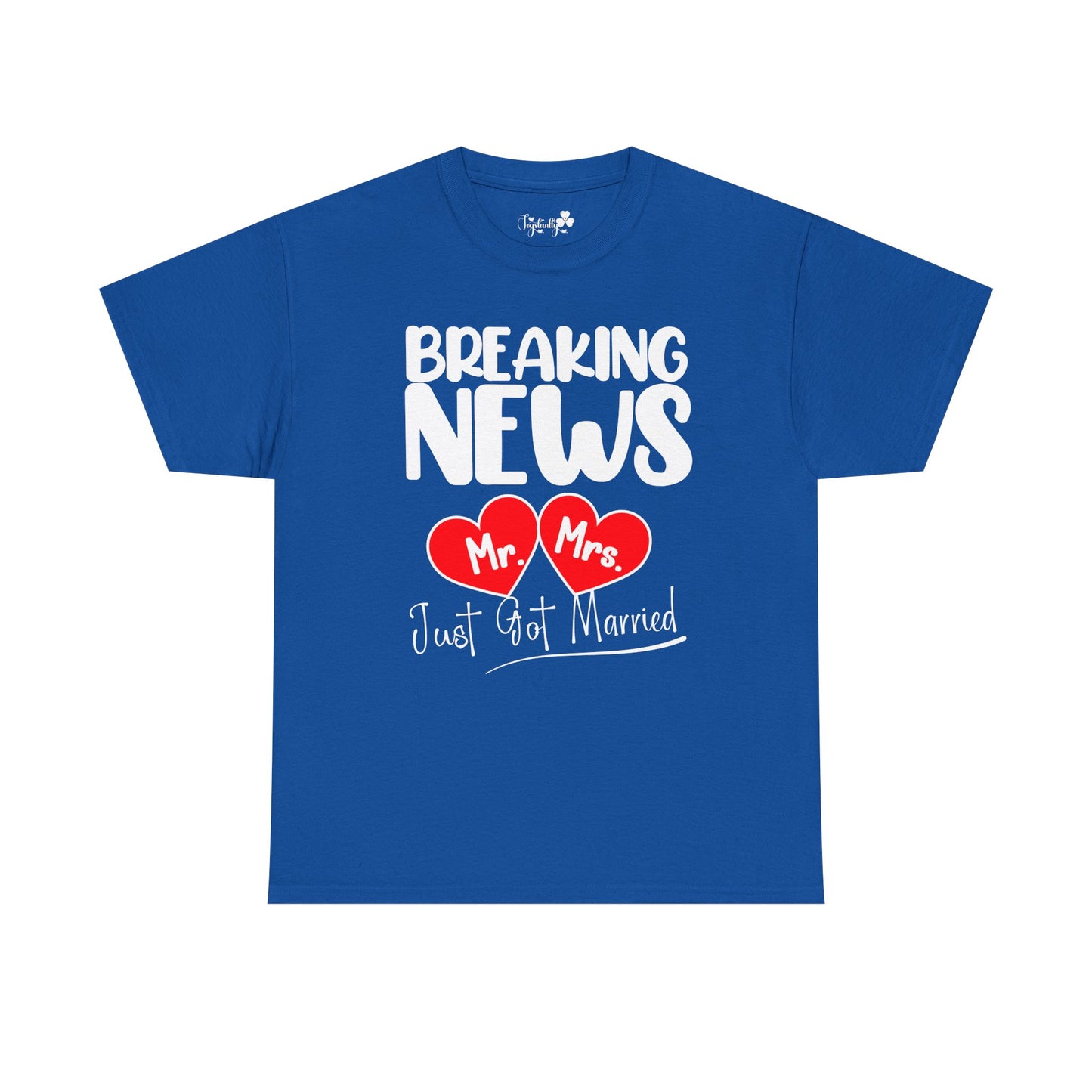 Blue t-shirt with 'Breaking News Mr. Mrs. Just Got Married' text and hearts on a white background