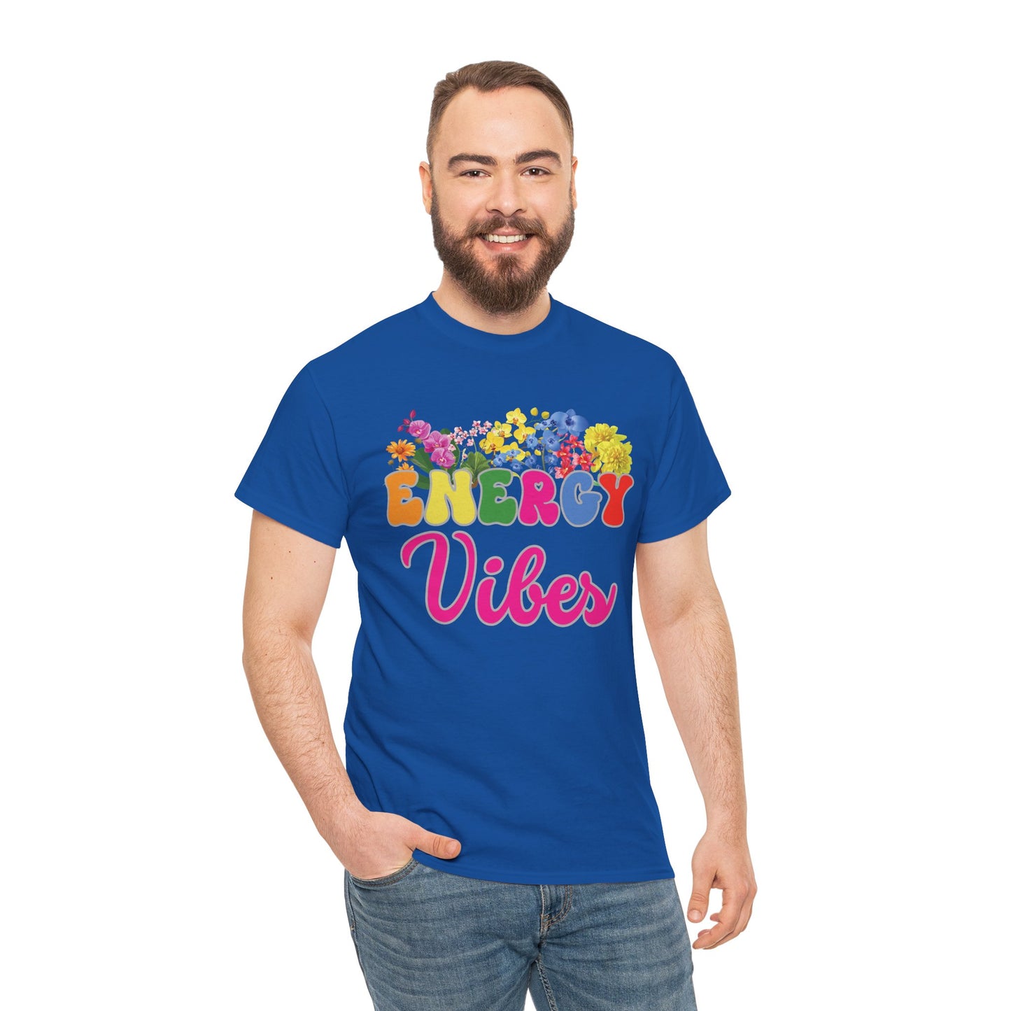 Energy Vibes Tee | Super Shirt for Positive Affirmations