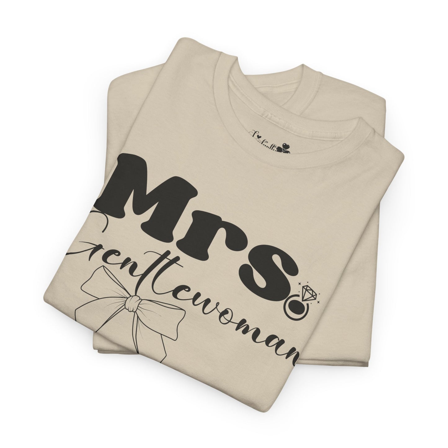 Cute Shirt For Happy Wives | Mrs. Gentlewoman | Super T-shirt