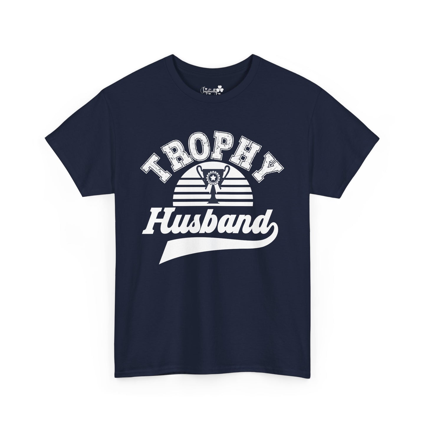Cute T-Shirt For Funny Husbands | Trophy Husband | Super Shirt
