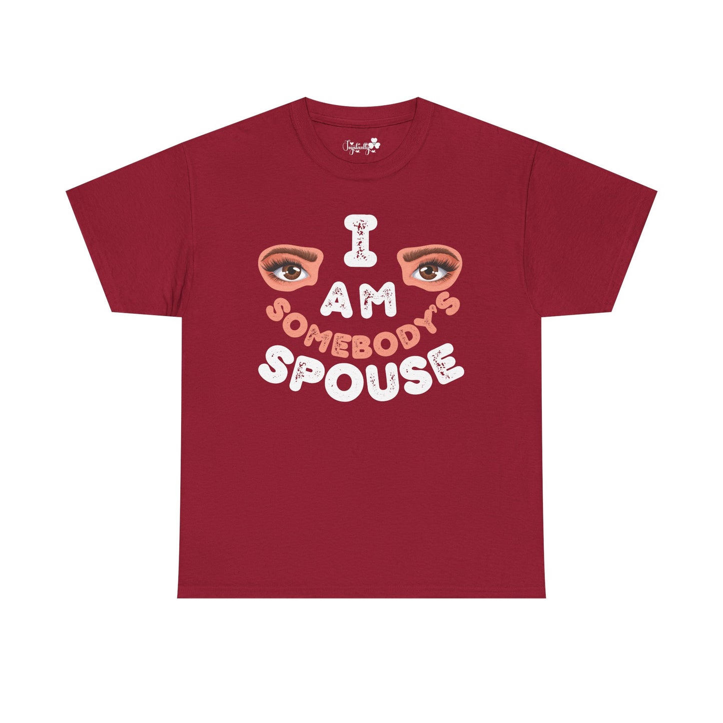 Funny Shirt For Wives (Front and Back Prints) | I am Somebody's Spouse | Super T-shirt