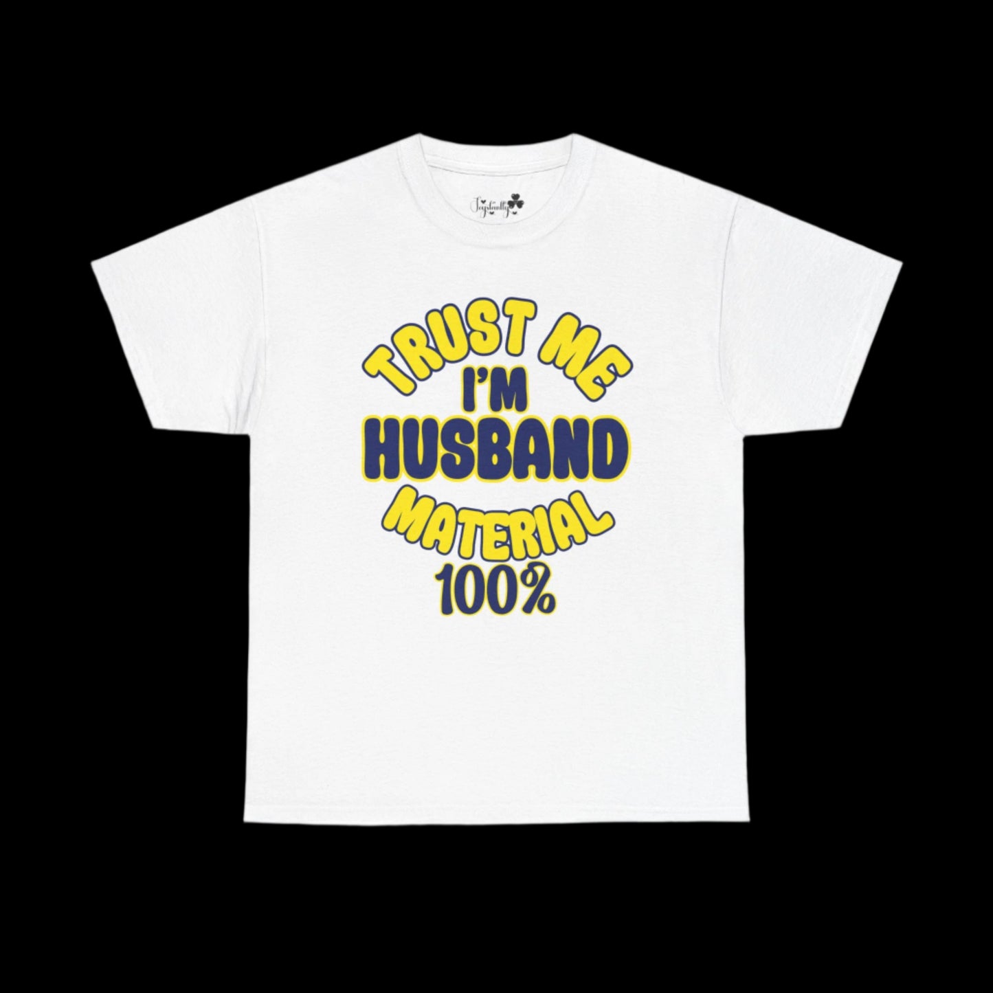 Couple Engagement Party T-Shirts | Trust Me, I'm Husband/Wife Material 100% | Two Super Shirts