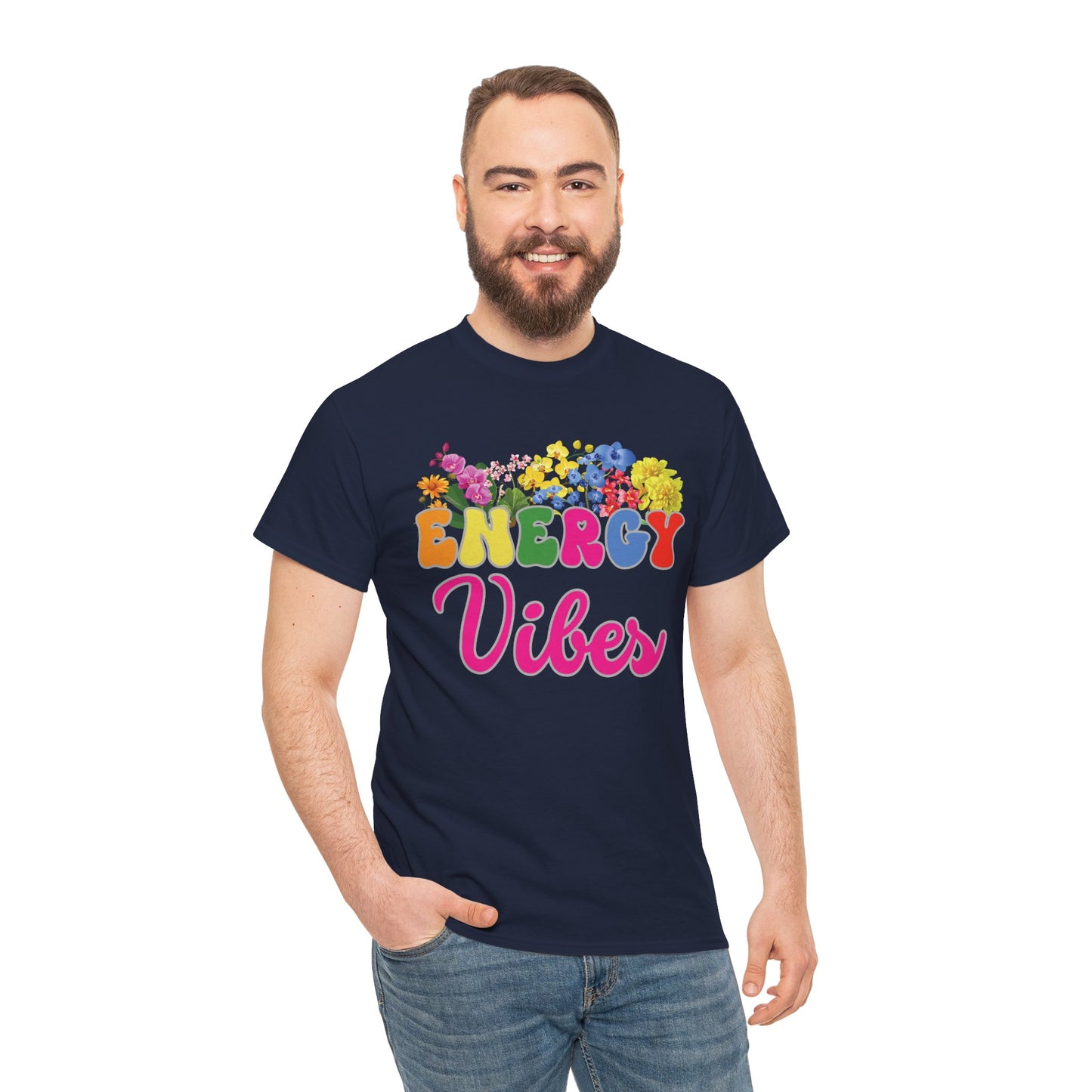 Energy Vibes Tee | Super Shirt for Positive Affirmations
