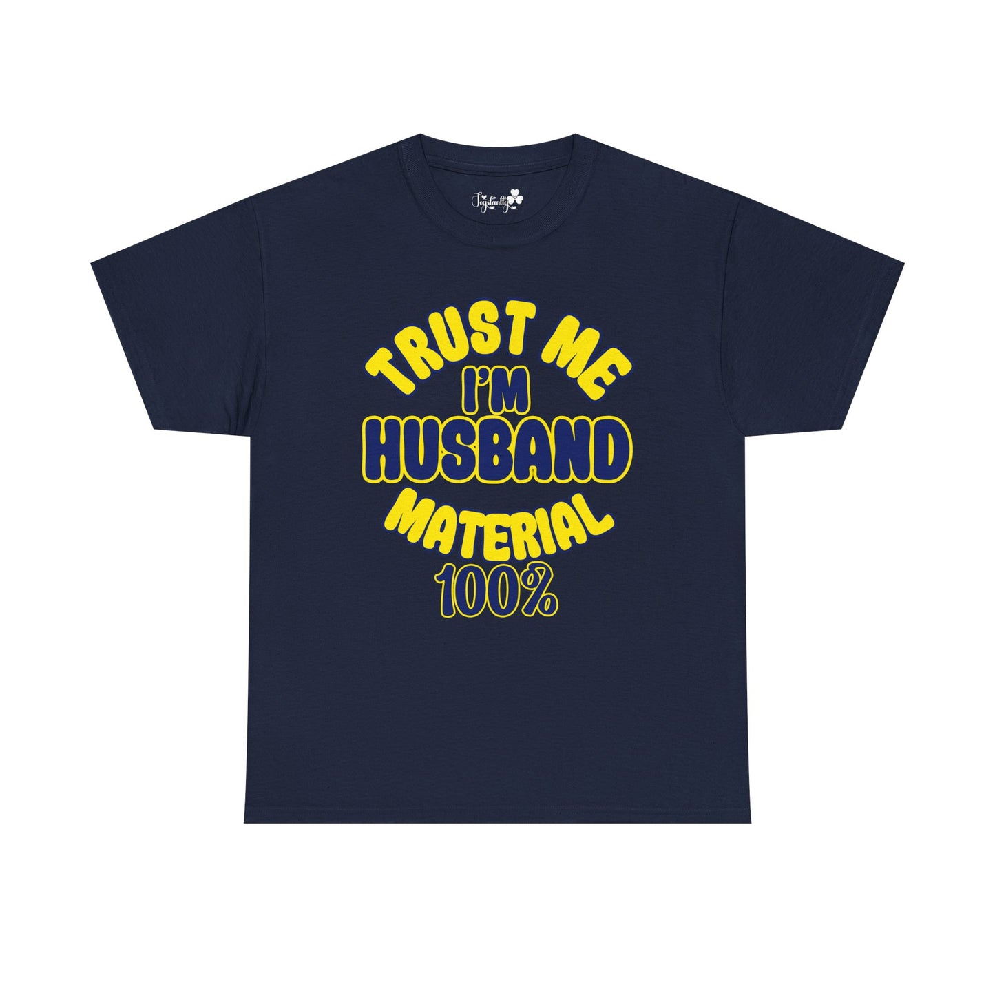 Couple Engagement Party T-Shirts | Trust Me, I'm Husband/Wife Material 100% | Two Super Shirts