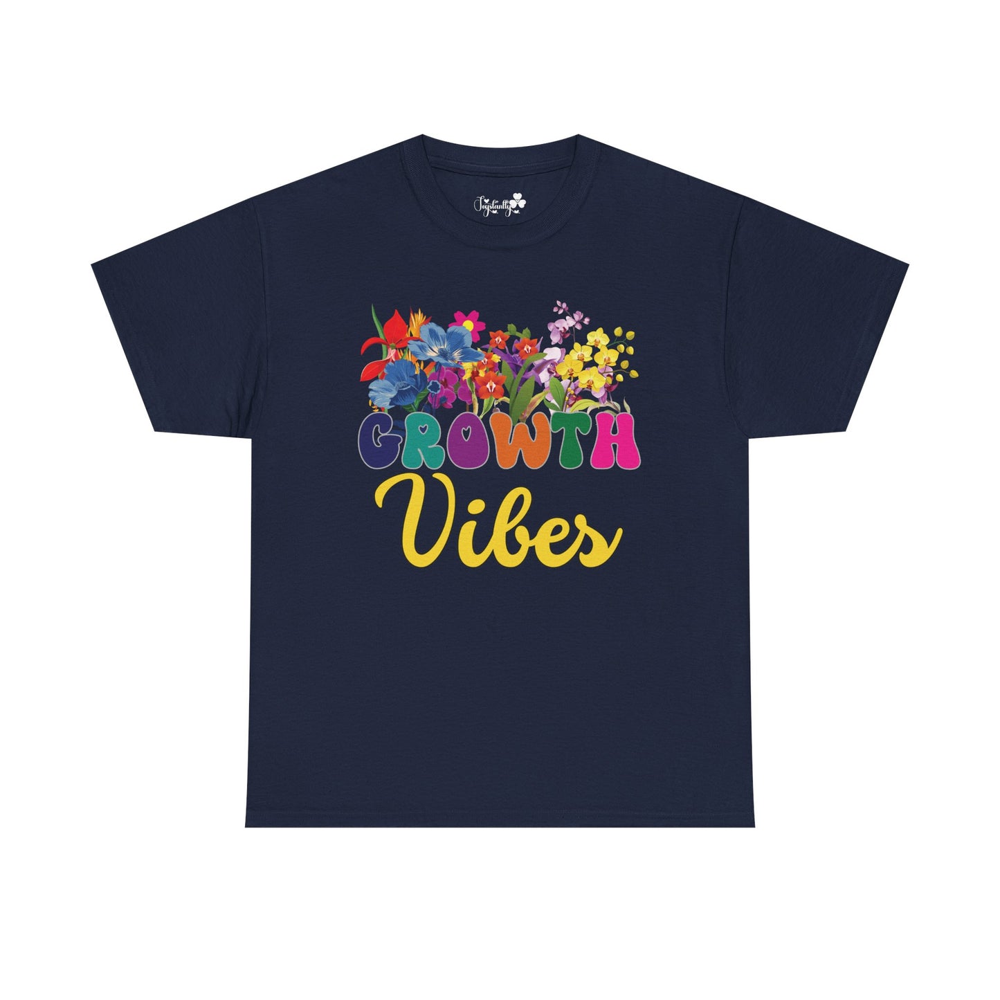 Growth Vibes Tee | Super Shirt for Positive Affirmations