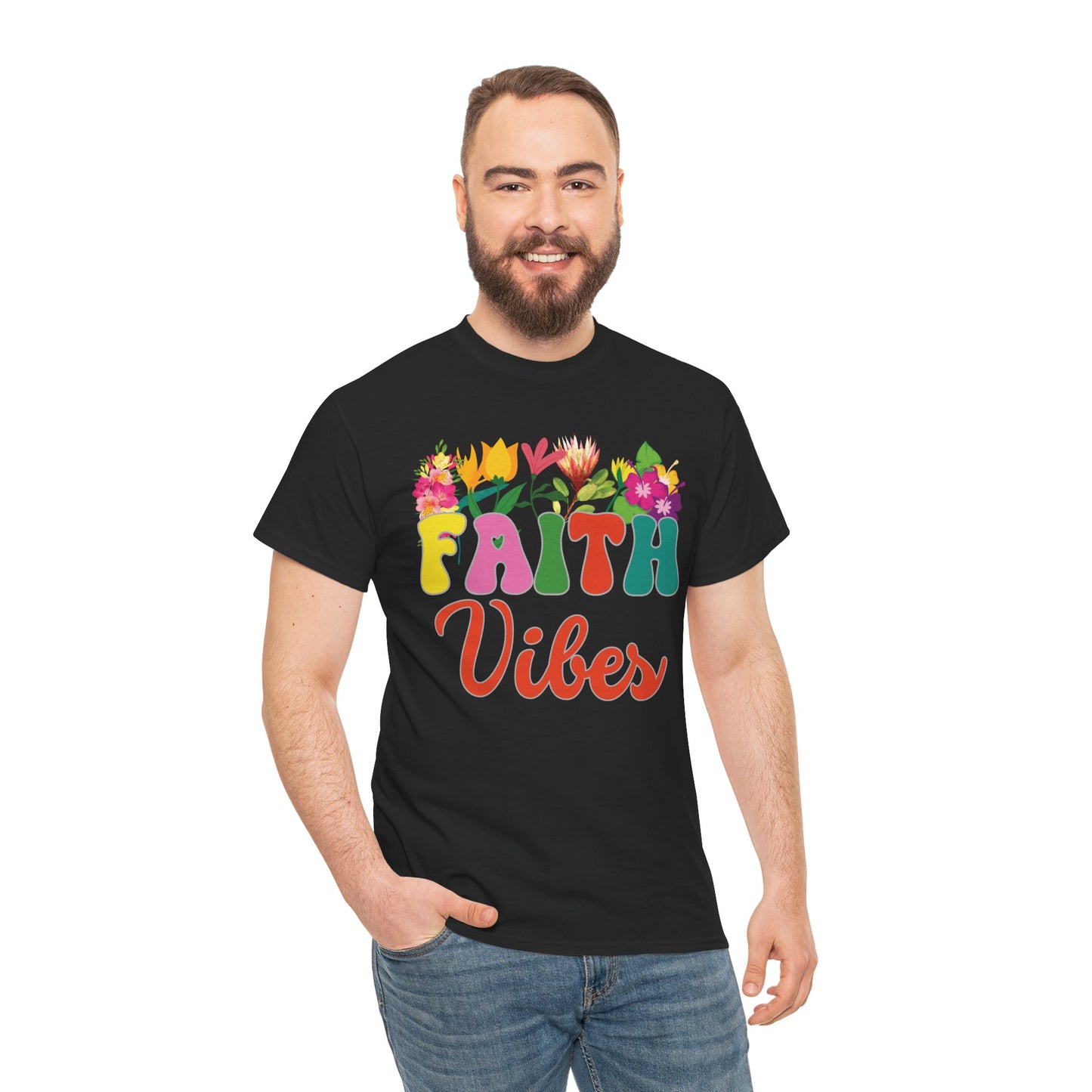 Faith Vibes Tee | Super Shirt for Positive Affirmations