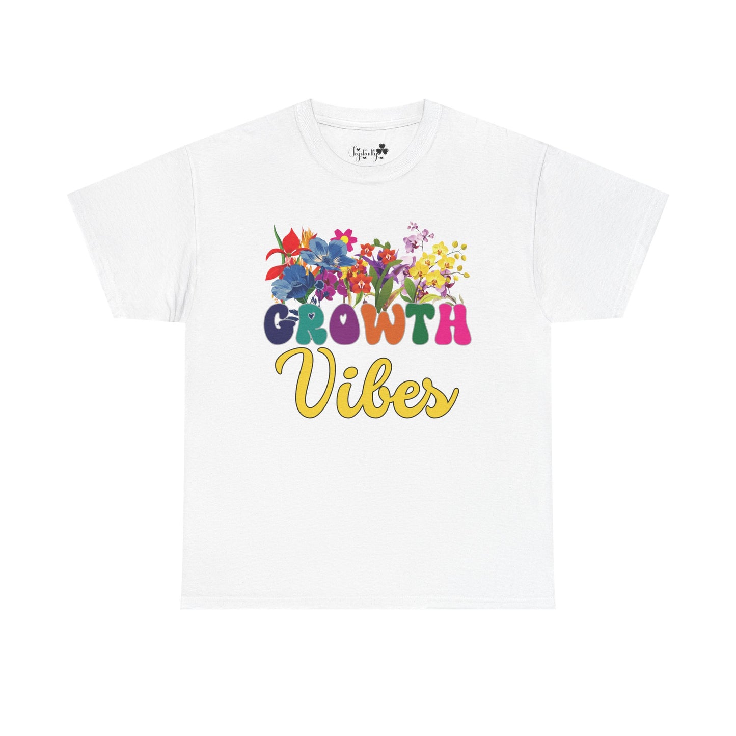 Growth Vibes Tee | Super Shirt for Positive Affirmations