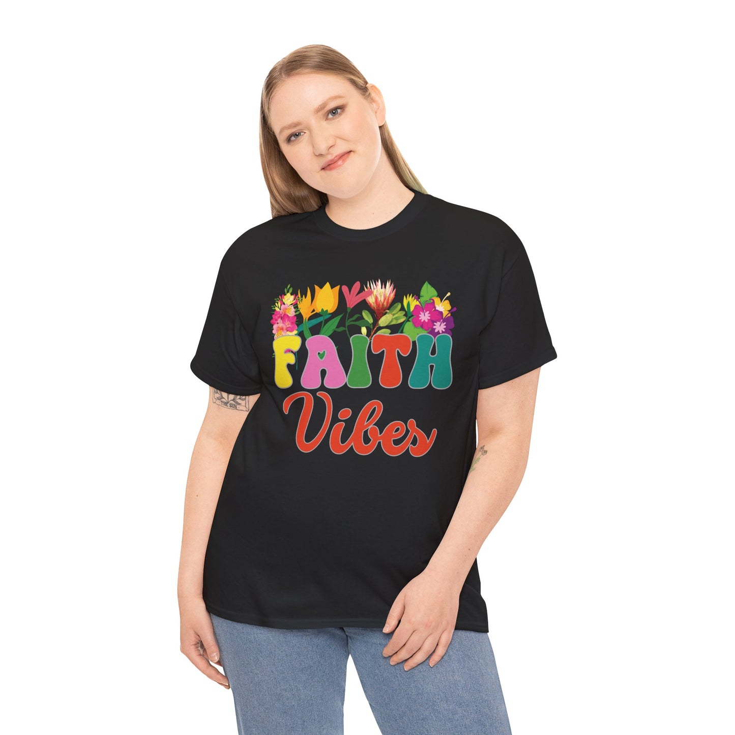 Faith Vibes Tee | Super Shirt for Positive Affirmations