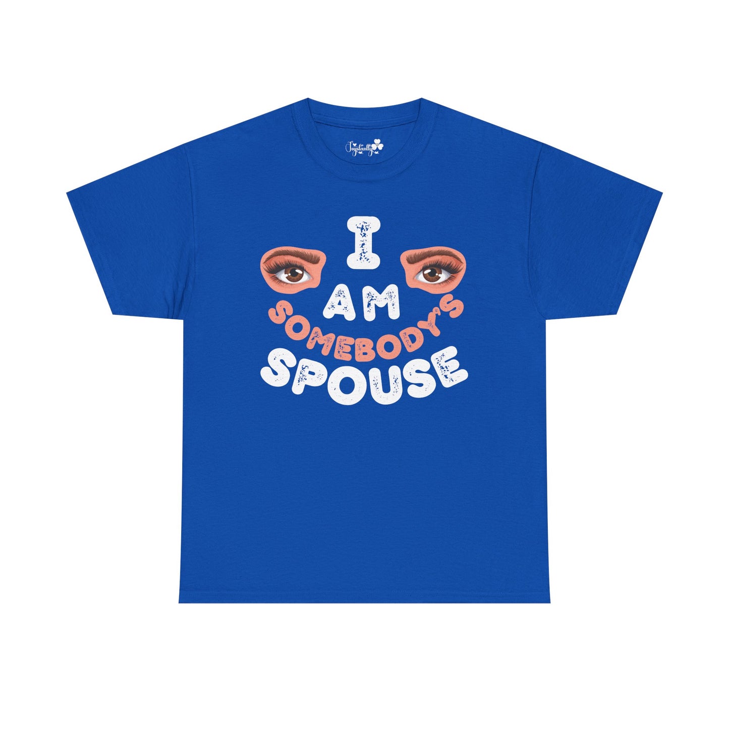 Funny Shirt For Wives (Front and Back Prints) | I am Somebody's Spouse | Super T-shirt