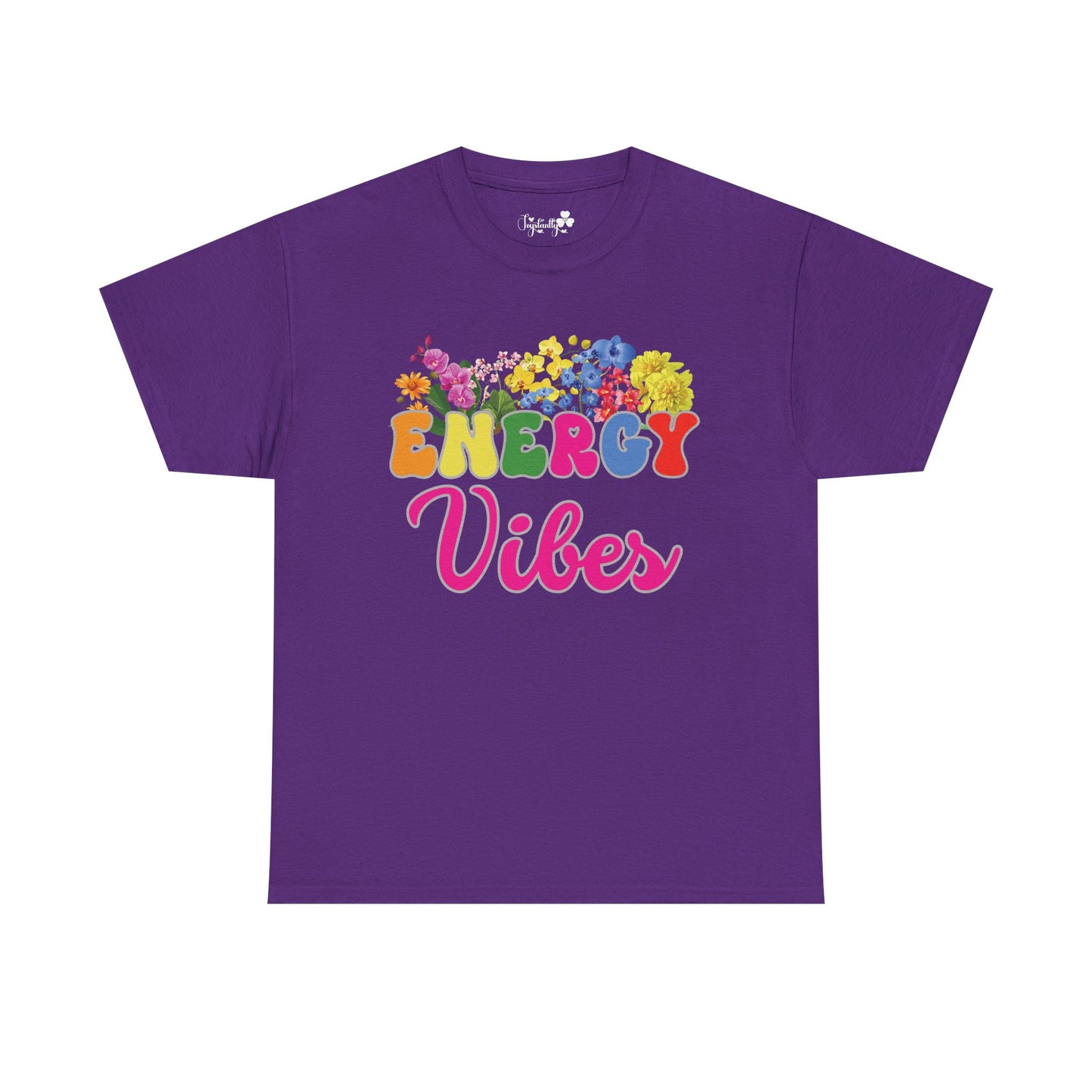 Energy Vibes Tee | Super Shirt for Positive Affirmations
