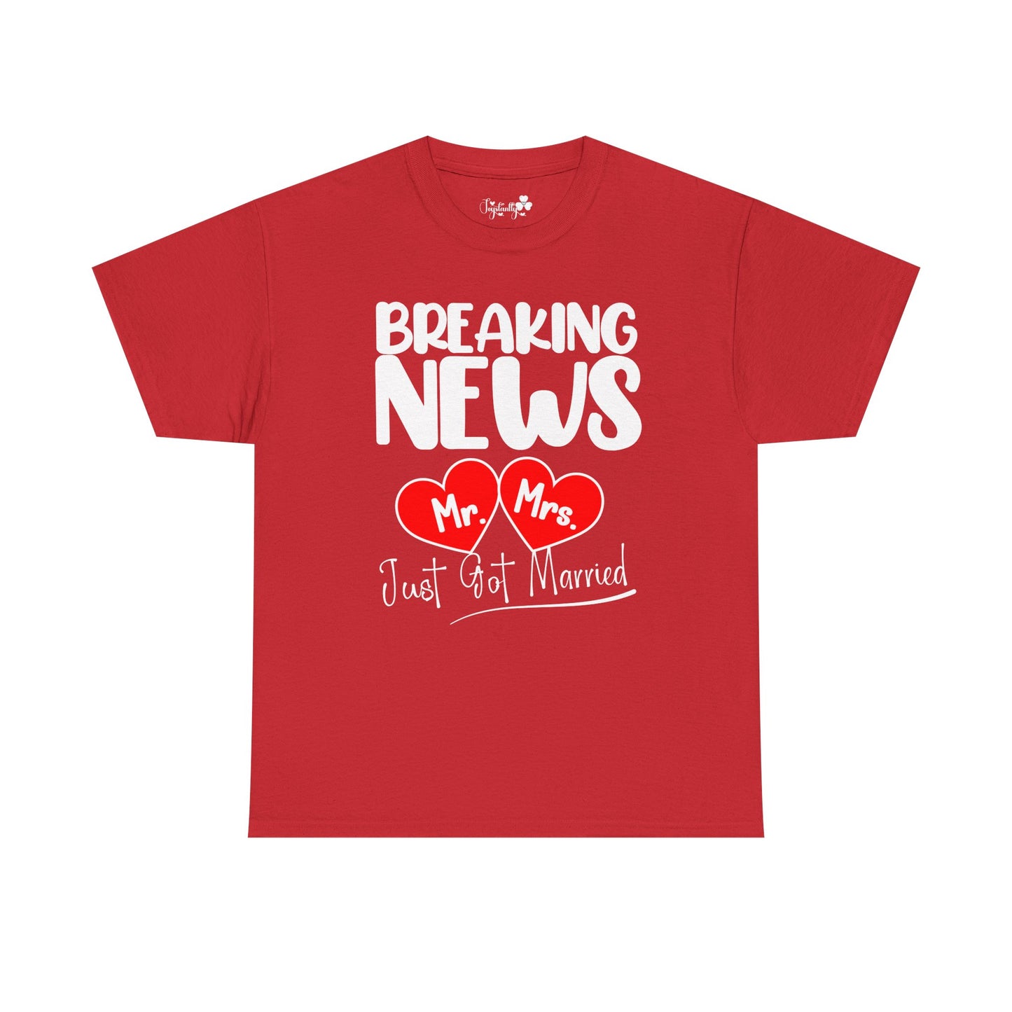 Red t-shirt with white text 'BREAKING NEWS Mr Mrs Just Got Married' on a white background