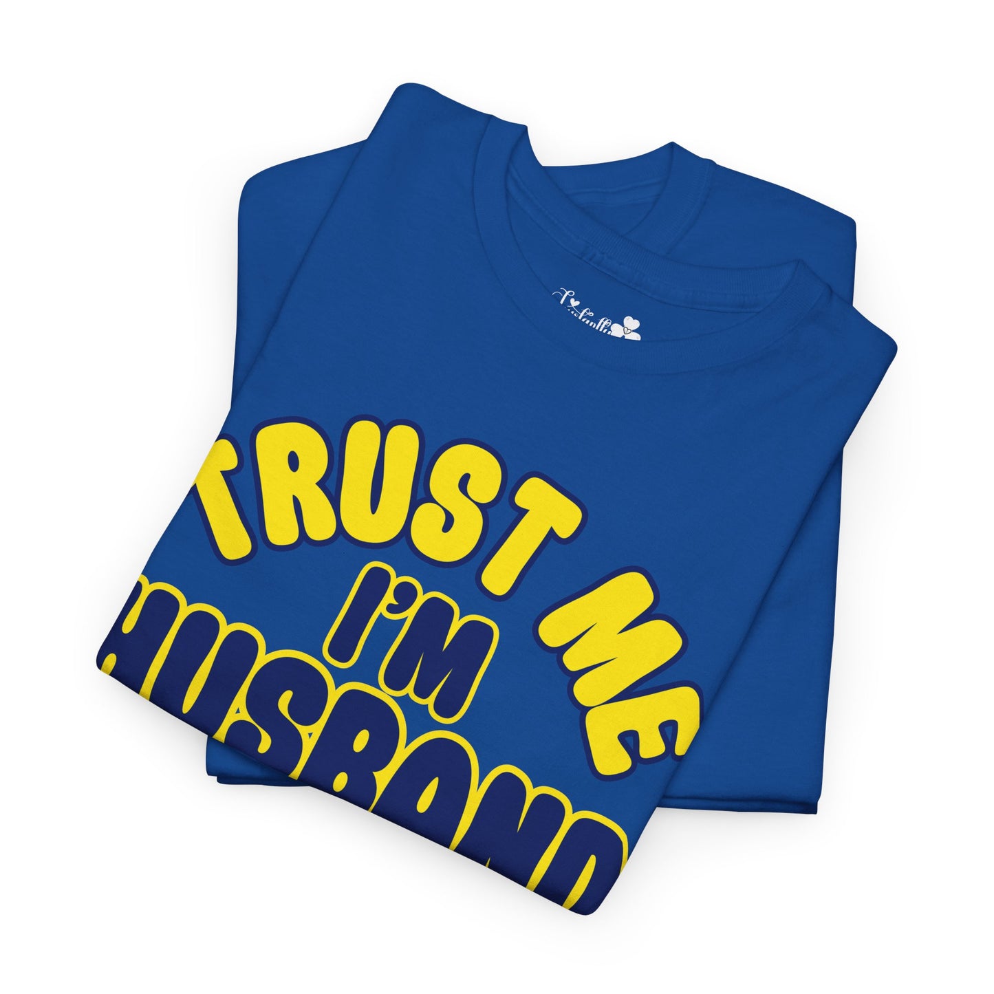Funny Shirt For Engagement Parties | Trust Me, I'm Husband Material 100% | Super T-shirt