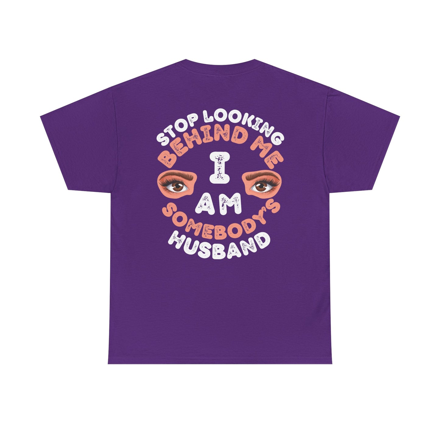 Funny Shirt For Husbands (Front and Back Prints) | I am Somebody's Husband | Super T-shirt