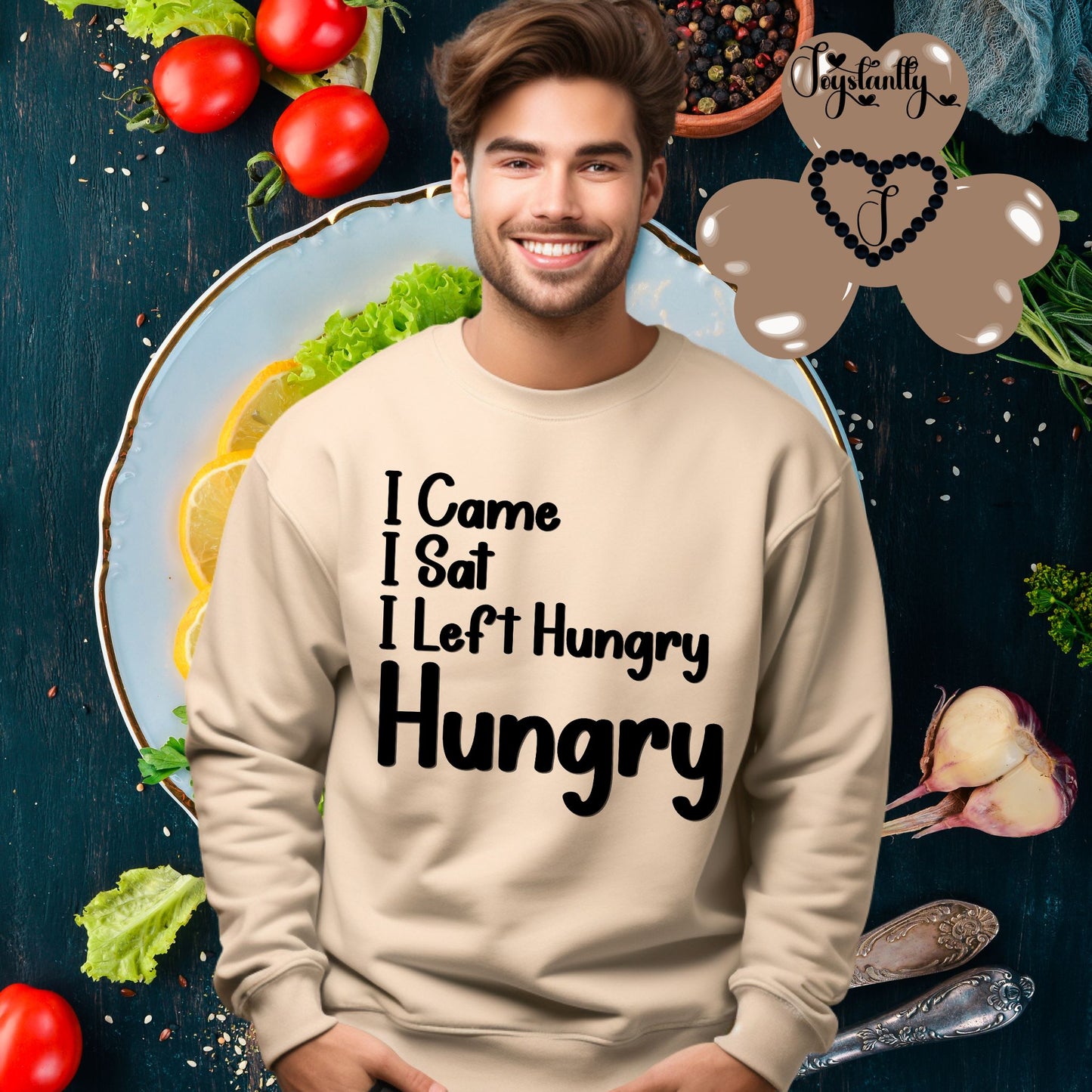 Funny Bachelor's Party Sweatshirt | I Came, I Sat, I Left Hungry, Hungry | Premium Sweatshirt