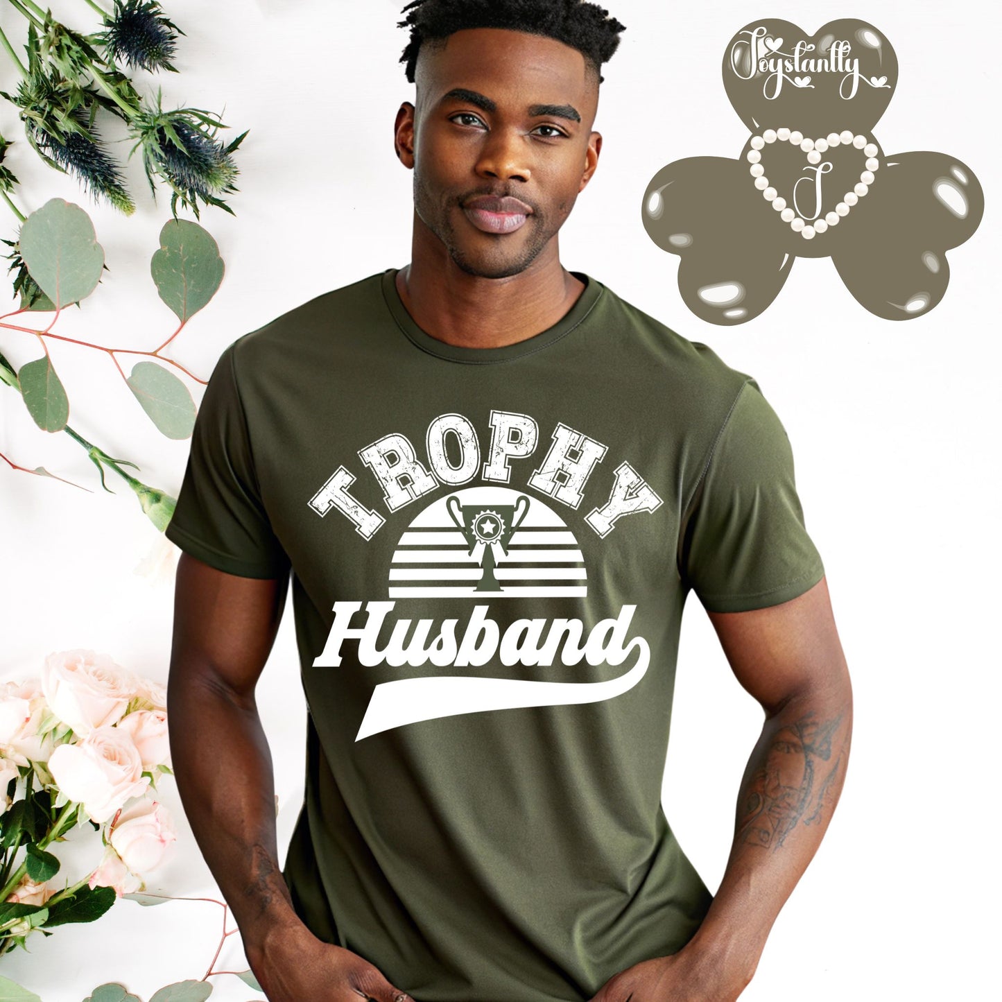 Military Green Shirt. Trophy Husband. Funny T-shirt.