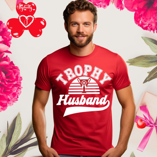 Red Shirt. Trophy Husband. Funny T-shirt.