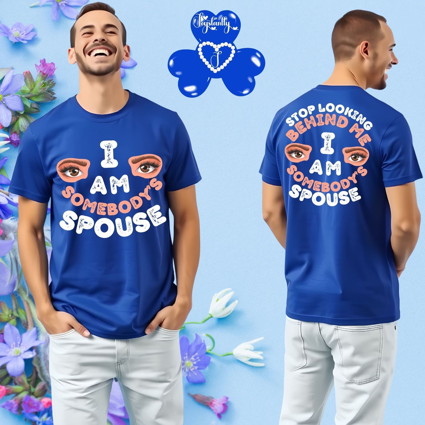 Man wearing a blue t-shirt with a message on the front and back, surrounded by flowers and a blue heart symbol.