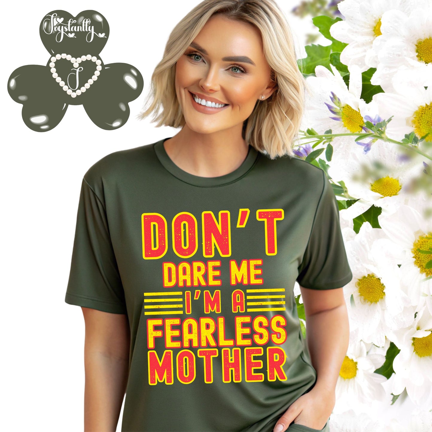 Military Green shirt for bold moms. Perfect shirt for bold moms.