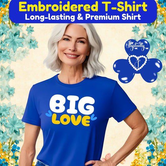 Christmas Gift for women. Valentine’s Day Gift for women. Woman wearing a blue 'BIG LOVE' t-shirt with floral background and promotional text.