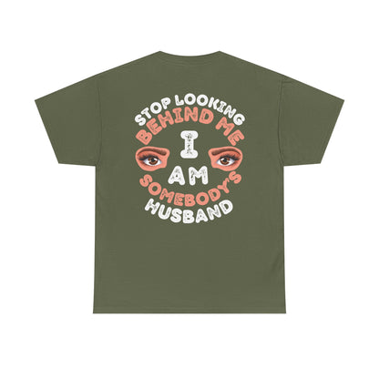 Funny Shirt For Husbands (Front and Back Prints) | I am Somebody's Husband | Super T-shirt