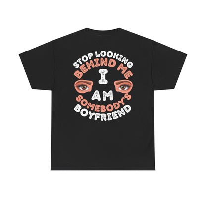 Funny Shirt For Boyfriends (Front and Back Prints) | I am Somebody's Boyfriend | Super T-shirt