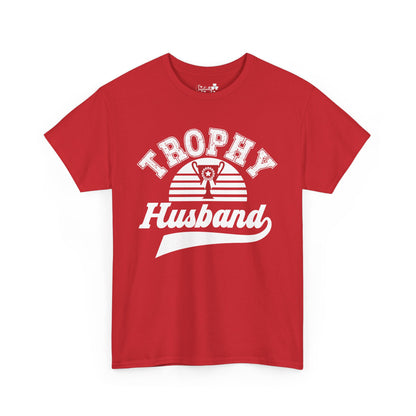 Cute T-Shirt For Funny Husbands | Trophy Husband  | Super Shirt