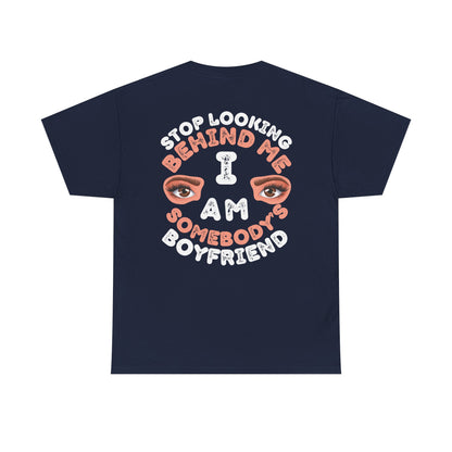 Funny Shirt For Boyfriends (Front and Back Prints) | I am Somebody's Boyfriend | Super T-shirt
