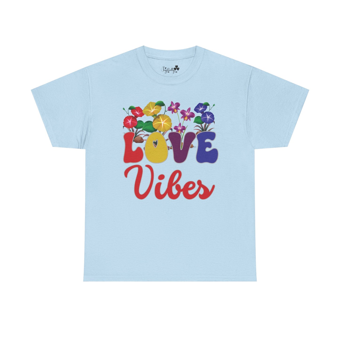 Love Vibes Tee | Super Shirt for Positive Affirmations