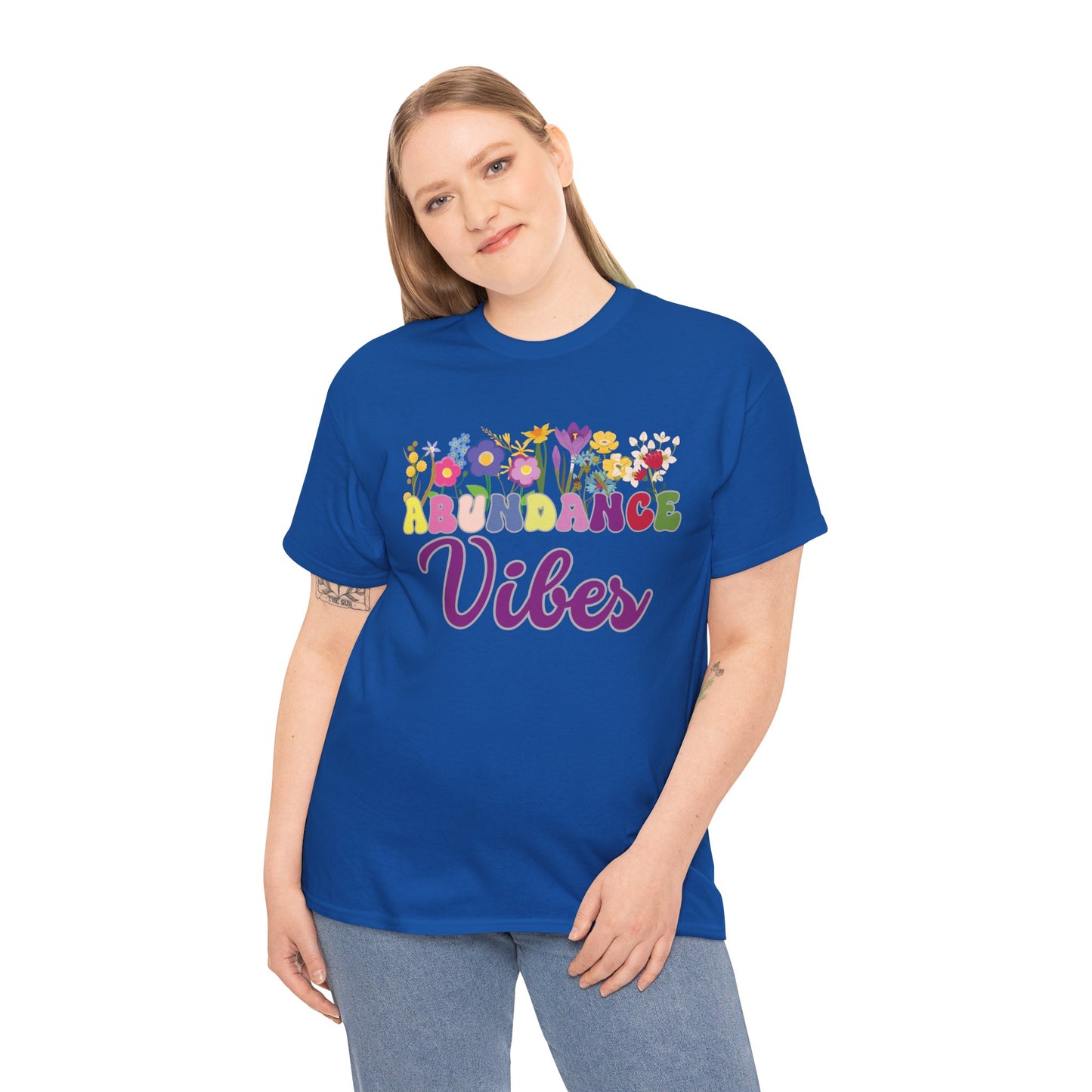 Abundance Vibes Tee | Super Shirt for Positive Affirmations