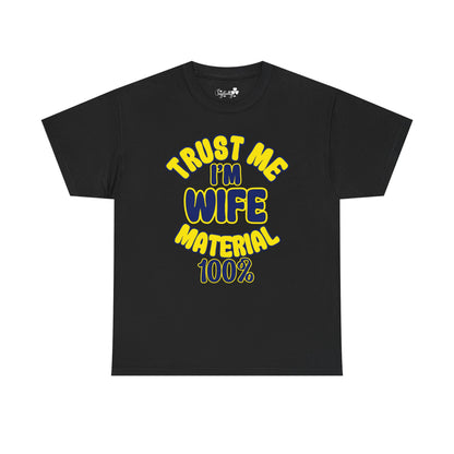 Couple Engagement Party T-Shirts | Trust Me, I'm Husband/Wife Material 100% | Two Super Shirts